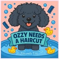 Produktbild: Ozzy Needs a Haircut Storybook