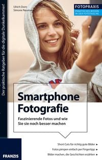 Produktbild: Foto Praxis Smartphone Fotografie