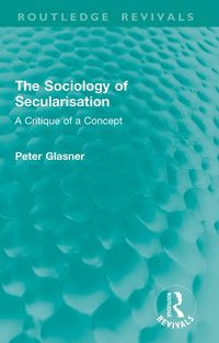 Produktbild: The Sociology of Secularisation