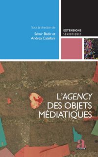 Produktbild: L'agency des objets m&eacute;diatiques