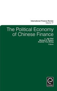 Bild vom Artikel The Political Economy of Chinese Finance vom Autor 