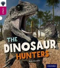 Produktbild: Oxford Reading Tree inFact: Level 10: The Dinosaur Hunters