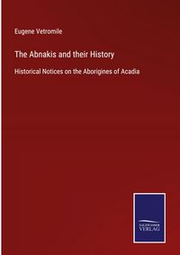 Produktbild: The Abnakis and their History
