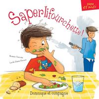 Produktbild: Saperlifourchette!