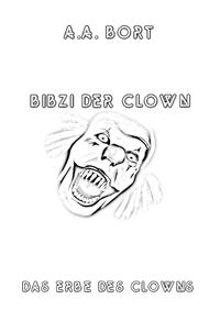 Produktbild: Bibzi der Clown Das Erbe des Clowns