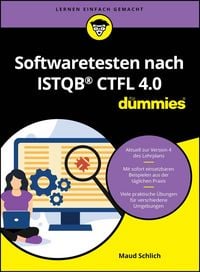 Produktbild: Softwaretesten nach ISTQB CTFL 4.0 f&uuml;r Dummies