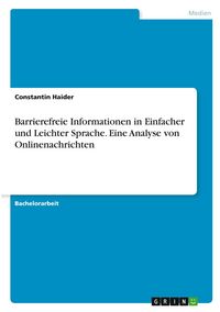 Produktbild: Barrierefreie Informationen in Einfacher und Leichter Sprache. Eine Analyse von Onlinenachrichten