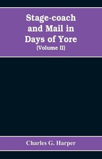 Produktbild: Stage-coach and mail in days of yore
