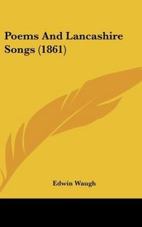 Produktbild: Poems And Lancashire Songs (1861)