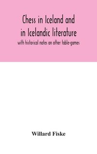Produktbild: Chess In Iceland And In Icelandic Literature