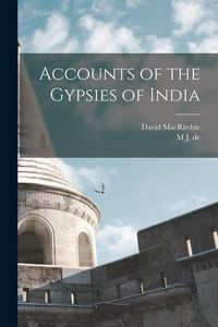 Produktbild: Accounts of the Gypsies of India
