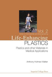 Produktbild: Life-Enhancing Plastics: Plastics and Other Materials in Medical Applications