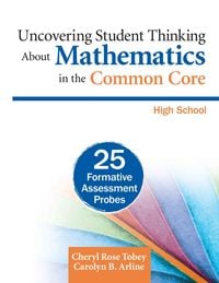 Produktbild: Uncovering Student Thinking About Mathematics in the Common Core, High School