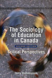 Produktbild: The Sociology of Education in Canada: Critical Perspectives