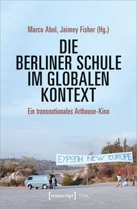 Bild vom Artikel Die Berliner Schule im globalen Kontext vom Autor 