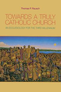 Produktbild: Towards a Truly Catholic Church