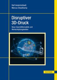 Produktbild: Disruptiver 3D-Druck