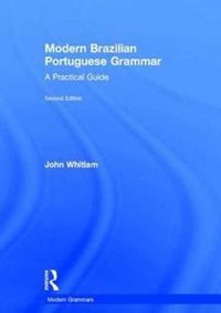 Produktbild: Whitlam, J: Modern Brazilian Portuguese Grammar