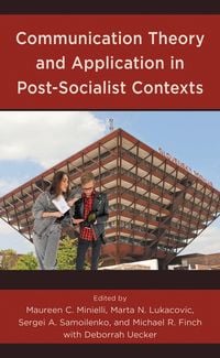 Produktbild: Communication Theory and Application in Post-Socialist Contexts