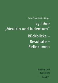 Produktbild: 25 Jahre "Medizin und Judentum"