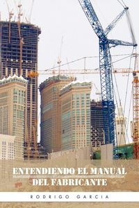 Produktbild: Entendiendo El Manual del Fabricante