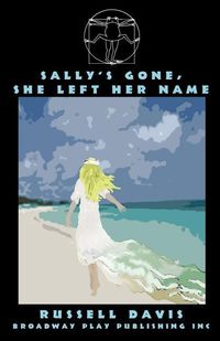 Produktbild: Sally's Gone, She Left Her Name