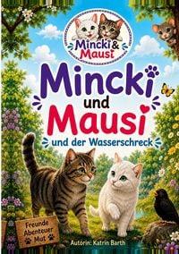 Produktbild: Mincki und Mausi und der Wasserschreck