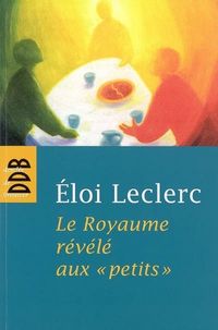 Produktbild: Le royaume revele aux petits