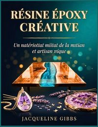 Produktbild: R&eacute;sine &Eacute;poxy Cr&eacute;ative