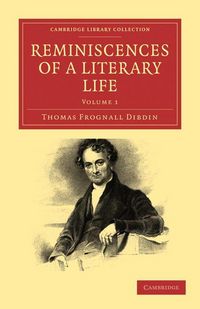 Produktbild: Reminiscences of a Literary Life