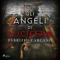 Produktbild: Gli angeli di Lucifero - Prima parte