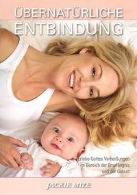 Produktbild: &Uuml;bernat&uuml;rliche Entbindung
