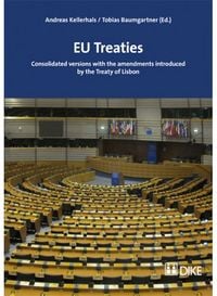 Produktbild: EU Treaties. Consolidated versions with the amendments introduced by the Treaty of Lisbon