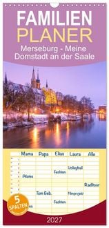 Produktbild: Familienplaner 2027 - Merseburg - Meine Domstadt an der Saale mit 5 Spalten (Wandkalender, 21 x 45 cm) CALVENDO
