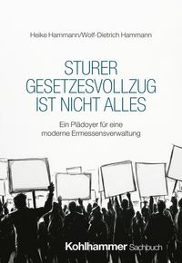 Produktbild: Sturer Gesetzesvollzug ist nicht alles