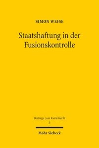 Produktbild: Staatshaftung in der Fusionskontrolle