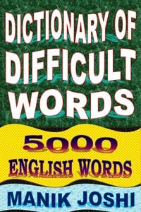 Produktbild: Dictionary of Difficult Words: 5000 English Words (English Word Power, #20)