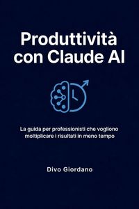 Produktbild: Produttivit&agrave; con Claude AI