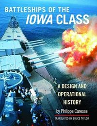 Produktbild: Battleships of the Iowa Class: A Design and Operational History
