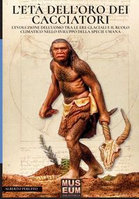 Produktbild: L'et&agrave; dell'oro dei cacciatori