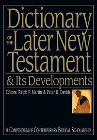 Produktbild: Dictionary of the Later New Testament & Its Developments