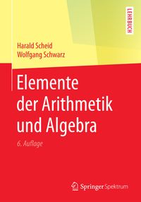 Bild vom Artikel Elemente der Arithmetik und Algebra vom Autor Harald Scheid