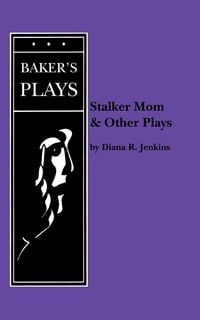 Produktbild: Stalker Mom and Other Plays