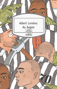 Bild vom Artikel Au bagne vom Autor Albert Londres
