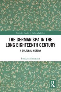 Produktbild: The German Spa in the Long Eighteenth Century