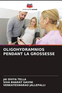 Produktbild: Oligohydramnios Pendant La Grossesse