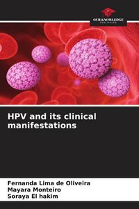 Produktbild: Lima de Oliveira, F: HPV and its clinical manifestations