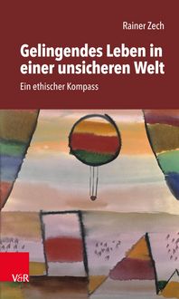 Produktbild: Gelingendes Leben in einer unsicheren Welt