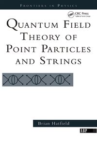 Produktbild: Quantum Field Theory Of Point Particles And Strings