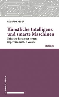Produktbild: K&uuml;nstliche Intelligenz und smarte Maschinen